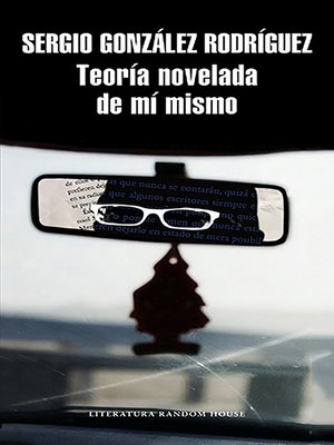 cover image of Teoría novelada de mí mismo